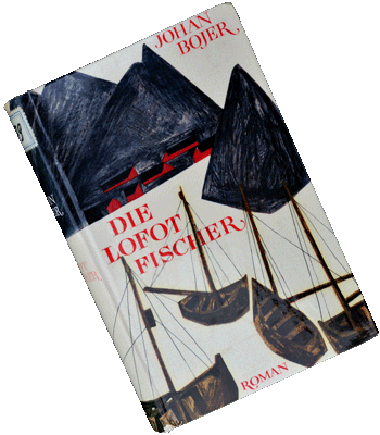 Johan Bojer -  Die Lofotfischer. Der letzte Wiking Roman